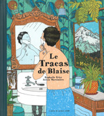 Le tracas de Blaise