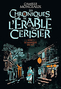 Les chroniques de l’Erable et du Cerisier