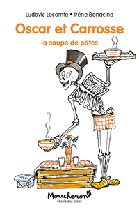 Oscar et Carosse : la soupe de pâtes