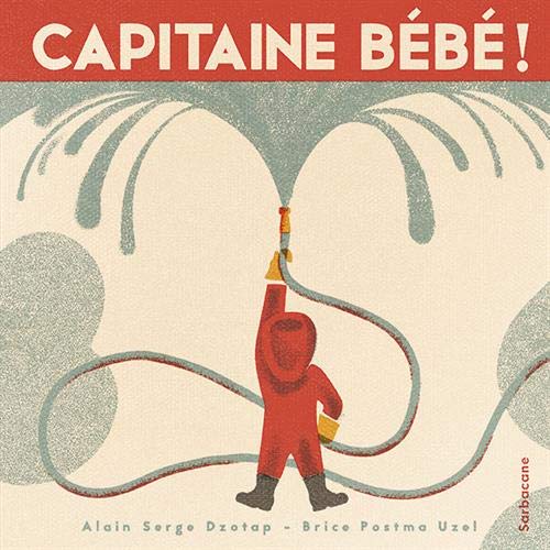 CAPITAINE BÉBÉ