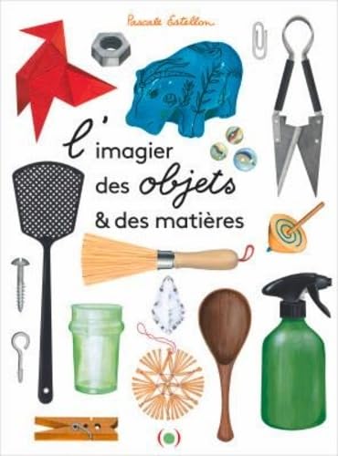 L'imagier des objets et des mati&egrave;res