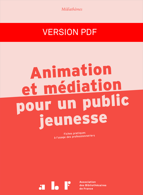 couverture médiathèmes Animation et médiation pour un public jeunesse (version PDF)