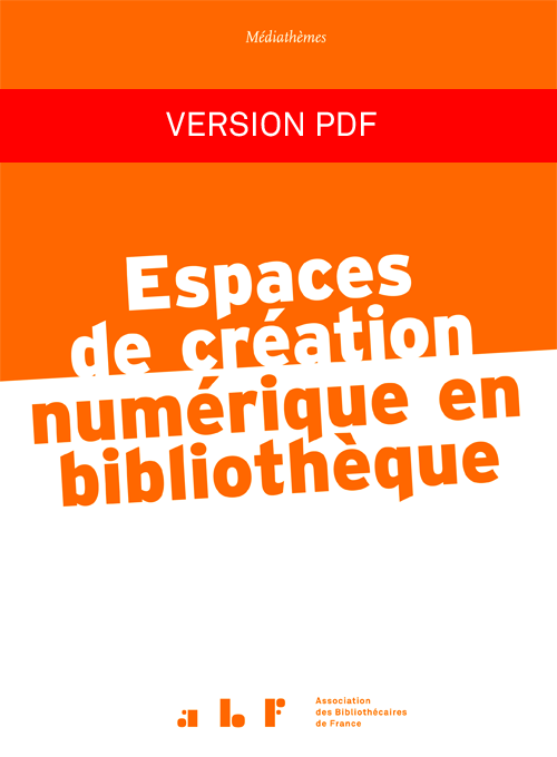 couverture médiathèmes Espaces de création numérique en bibliothèque (version PDF)